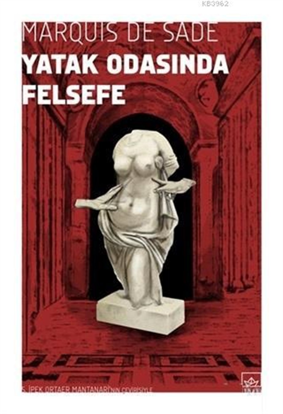 Yatak Odasında Felsefe; Marquis de Sade