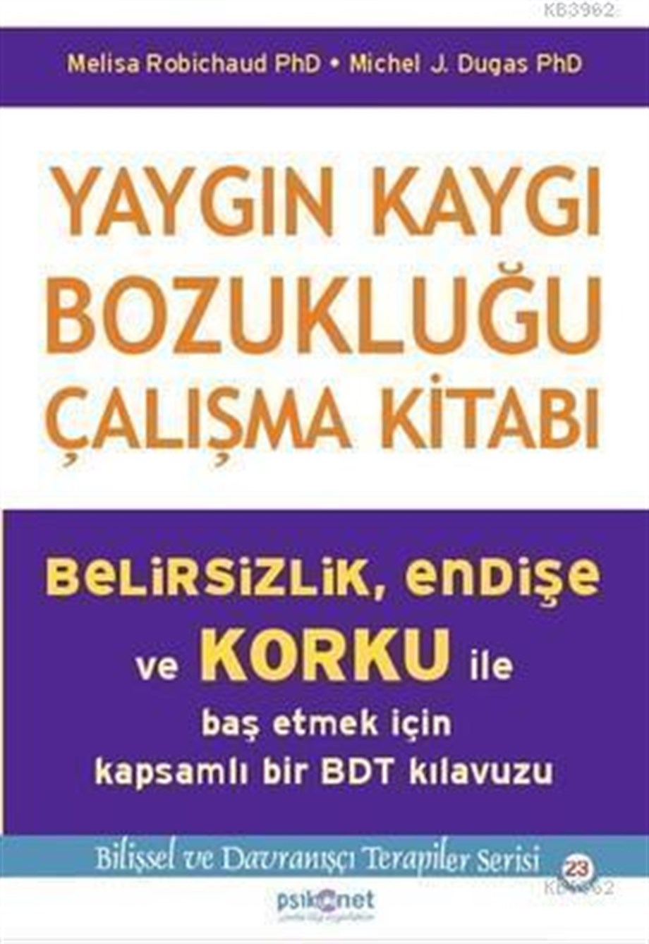Yaygın Kaygı Bozukluğu Çalışma Kitabı
