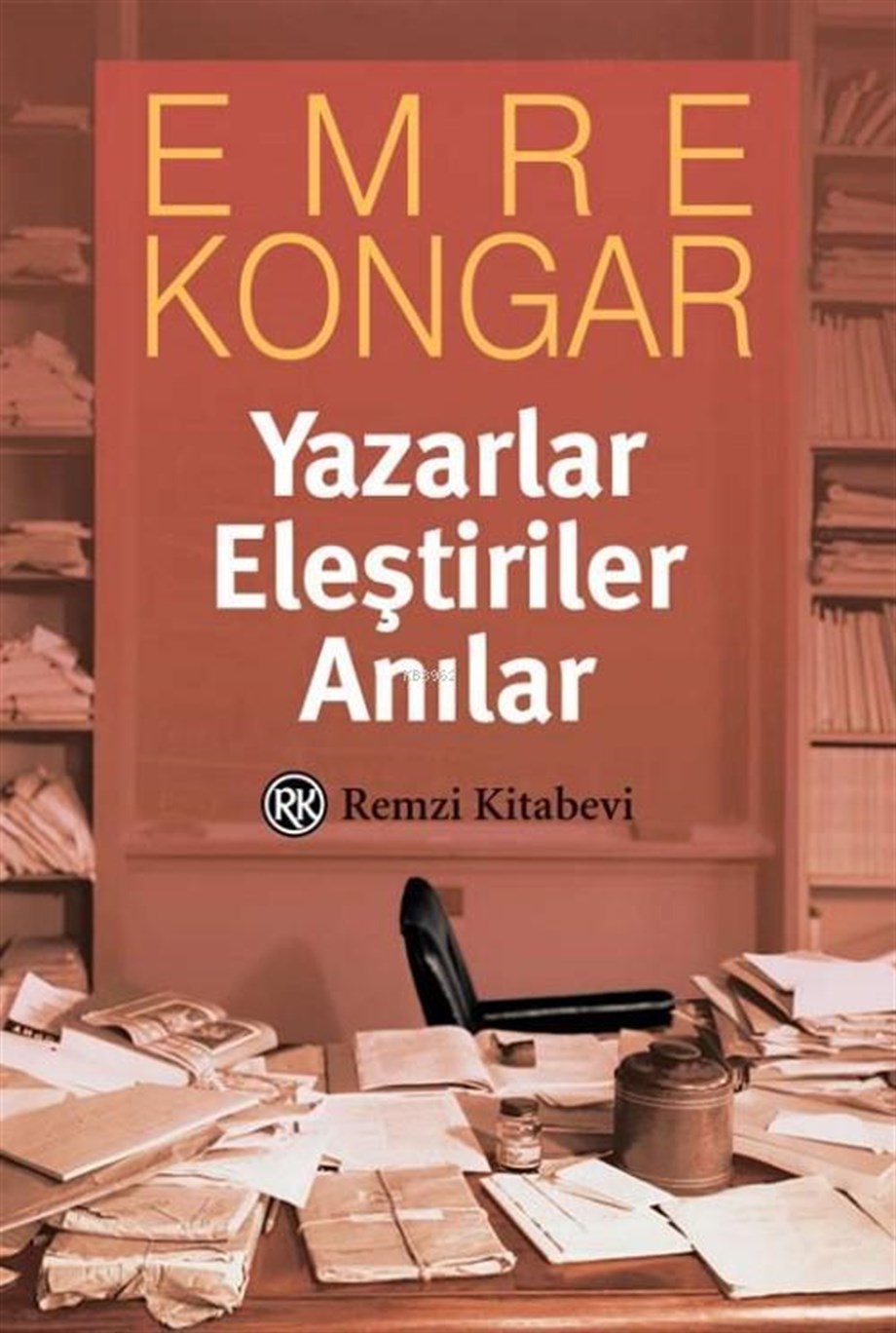 Yazarlar Eleştiriler Anılar