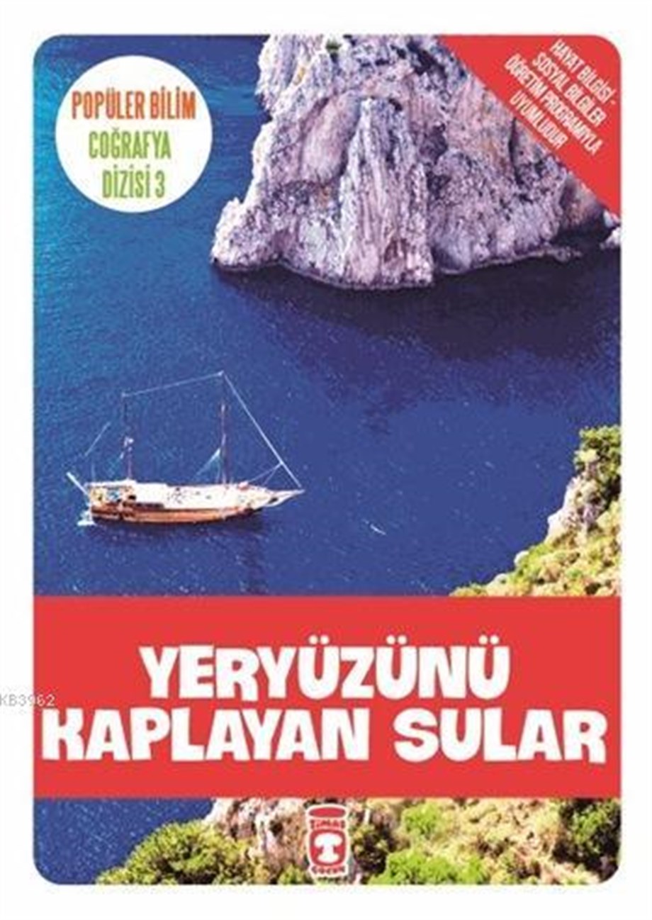Yeryüzünü Kaplayan Sular; Popüler Bilim - Coğrafya Dizisi 3, 9+ Yaş