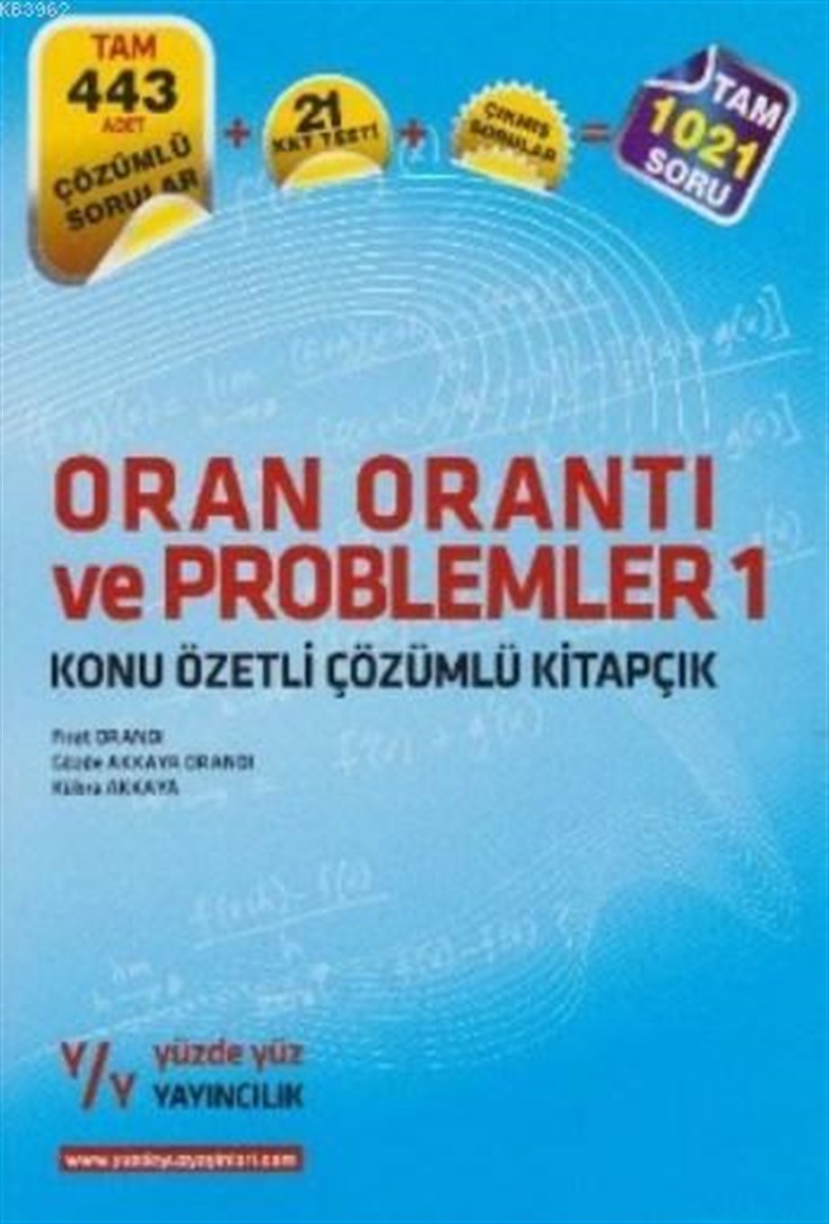 Yüzde Yüz Yayınları Oran Orantı ve Problemler 1 Konu Özetli Çözümlü Kitapçık Yüzde Yüz 