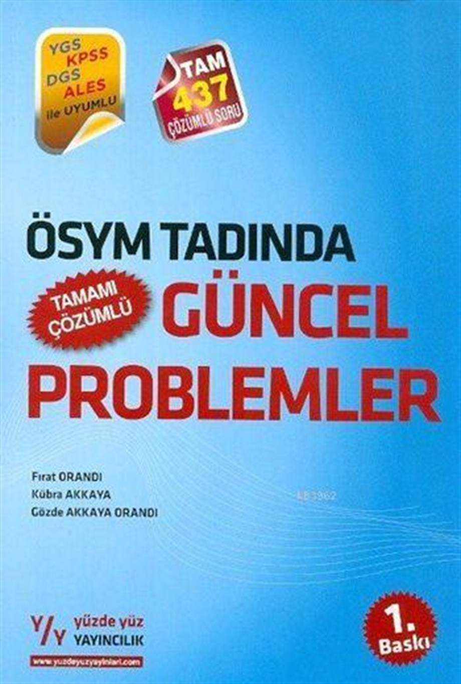 Yüzde Yüz Yayınları ÖSYM Tadında Tamamı Çözümlü Güncel Problemler Yüzde Yüz 
