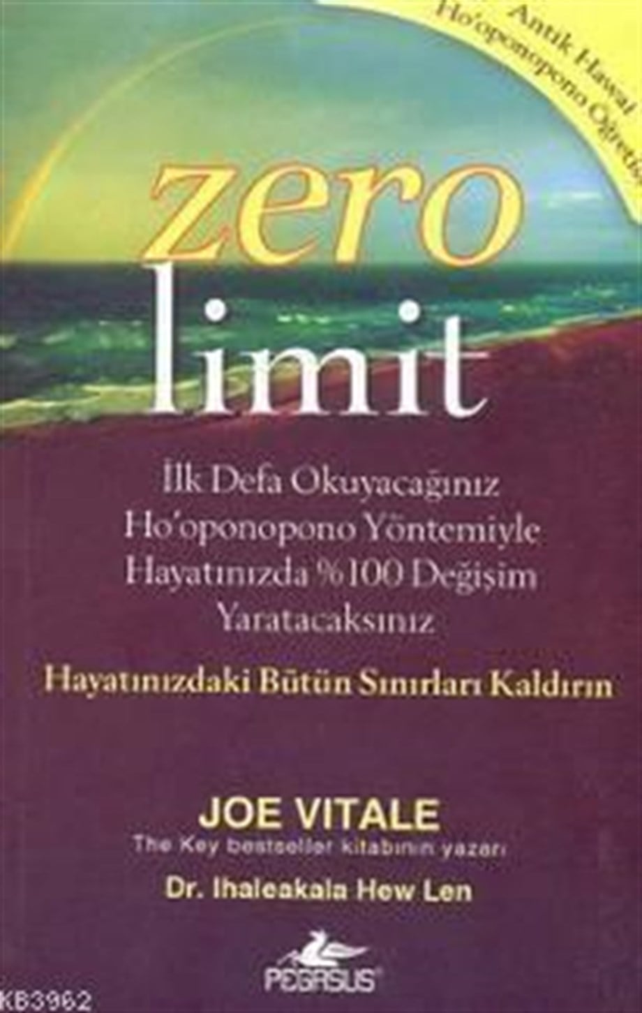 Zero Limit; Antik Hawai Ho'oponopono Öğretisi