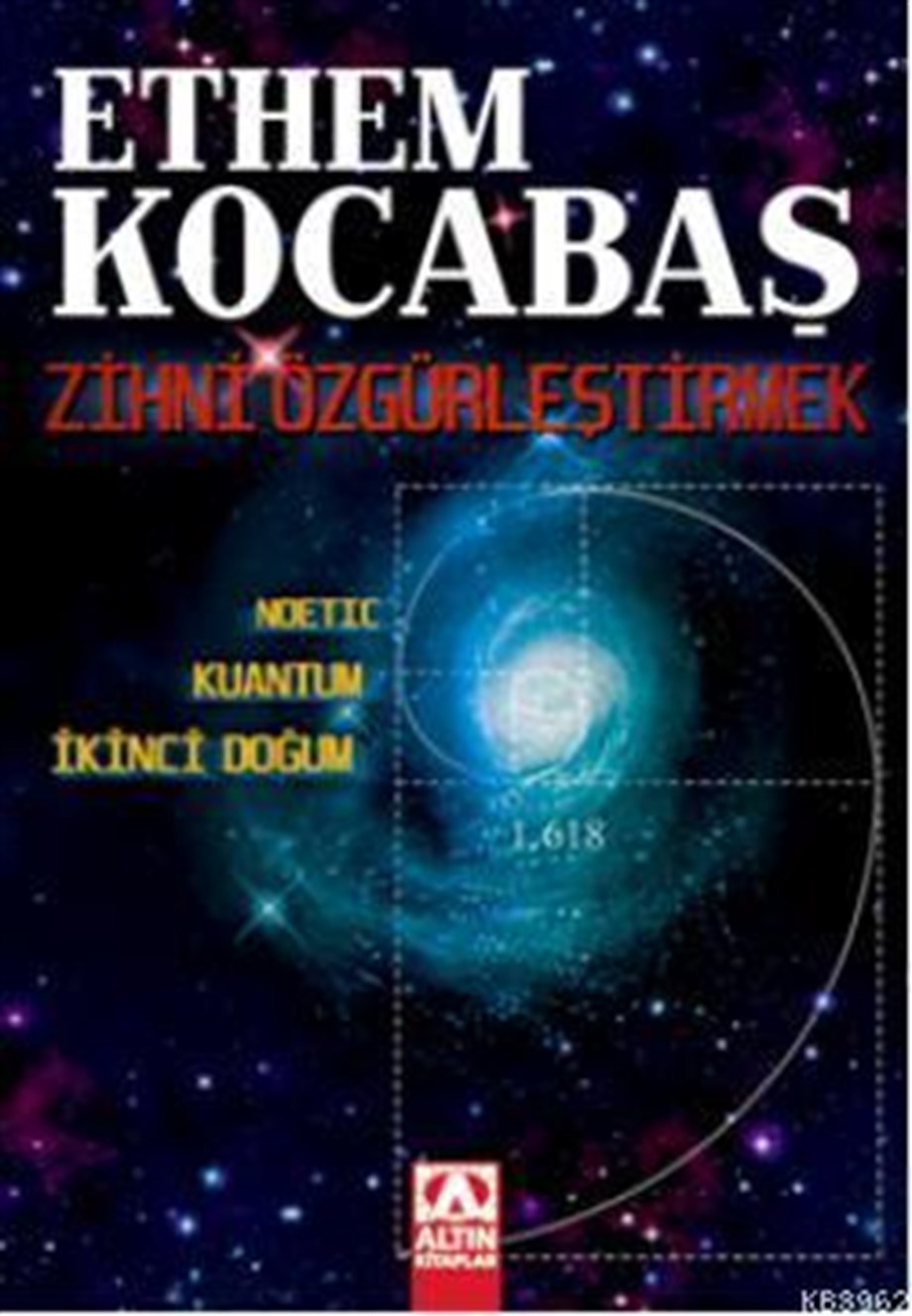 Zihni Özgürleştirmek; Neotic - Kuantum - İkinci Doğum