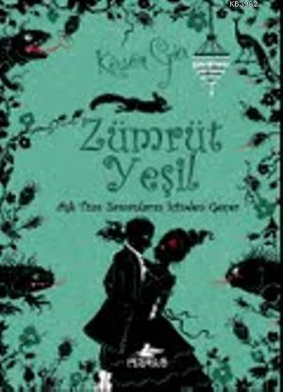 Zümrüt Yeşil (Ciltli); Aşk Tüm Zamanların İçinden Geçer 3