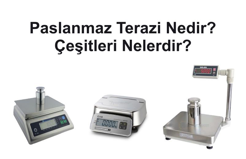 Paslanmaz Terazi Nedir? Çeşitleri Nelerdir? - Tartimarket