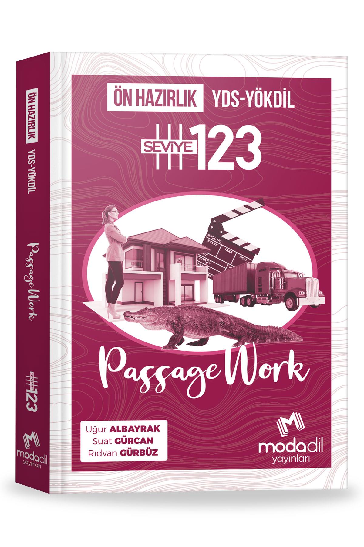 ÖN HAZIRLIKPassageWork YDS-YÖKDİL Ön Hazırlık (Seviye 1-2-3)MODADİL Yayınları