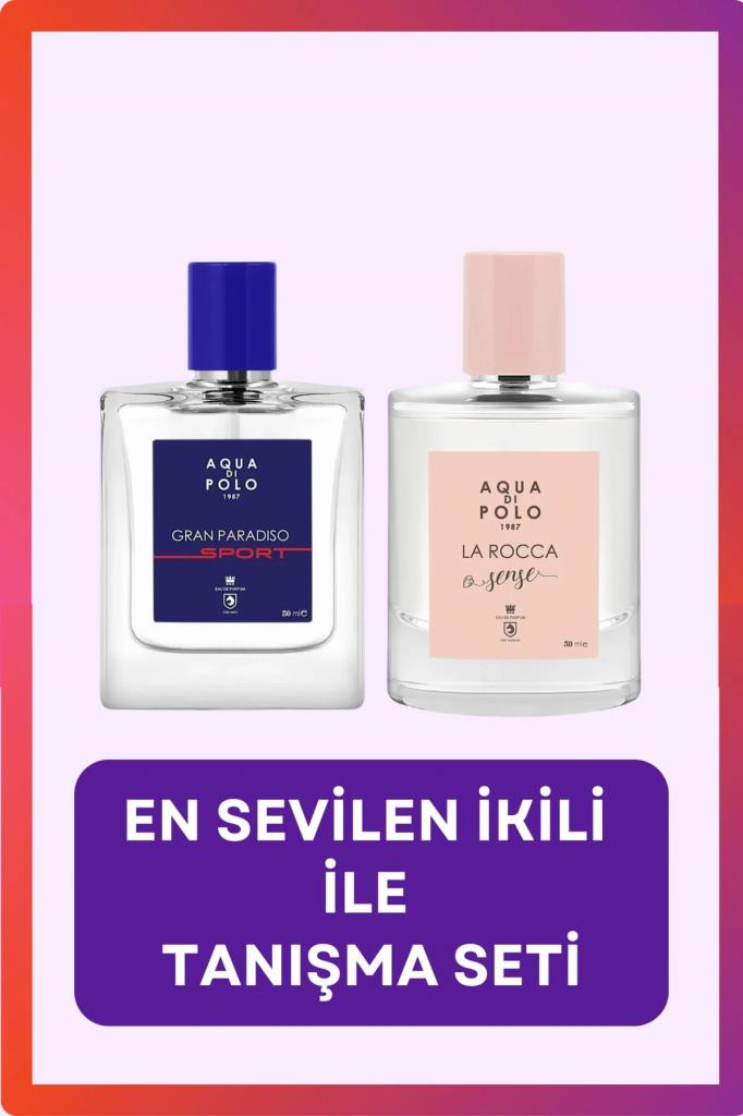 Aqua Di Polo 1987 La Rocca Sense EDP Kadın Parfüm & Gran Paradiso Sport EDP Erkek Parfüm Seti 50ml 2 Adet