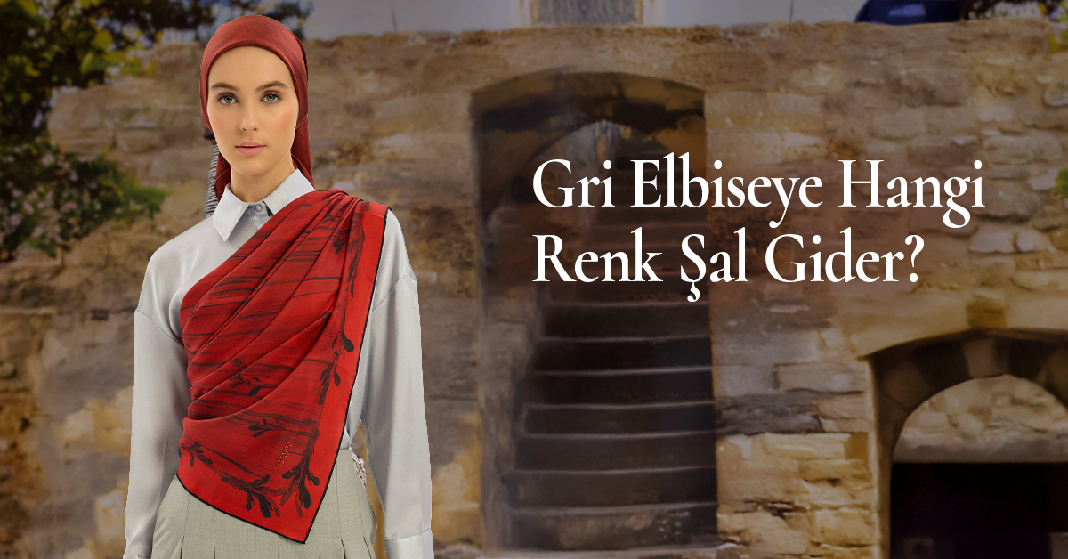 Gri Elbiseye Hangi Renk Şal Gider?