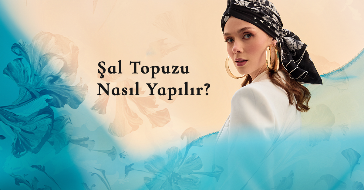 Şal Topuzu Nasıl Yapılır?