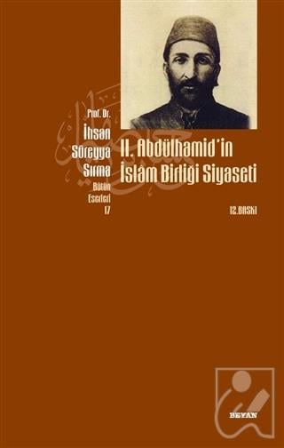 2. Abdülhamid’in İslam Birliği Siyaseti