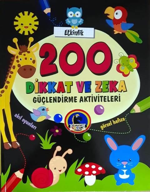 200 Etkinlikli Dikkat ve Zeka Güçlendirme Aktiviteleri