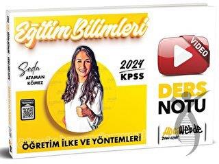 2024 KPSS Eğitim Bilimleri Öğretim İlke ve Yöntemleri Video Ders Notları