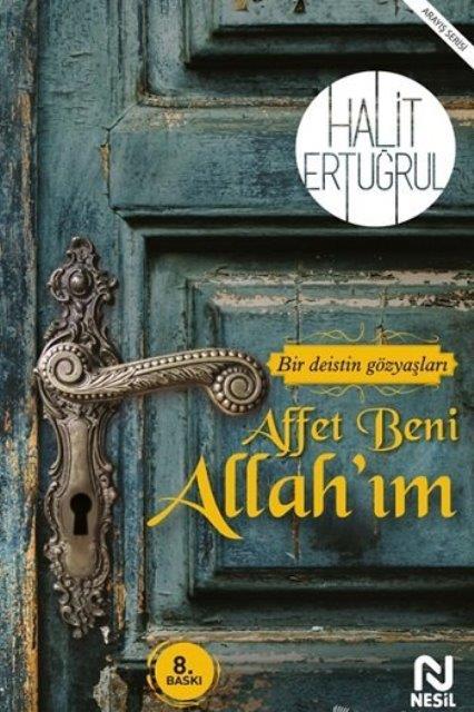 Affet Beni Allah’ım
