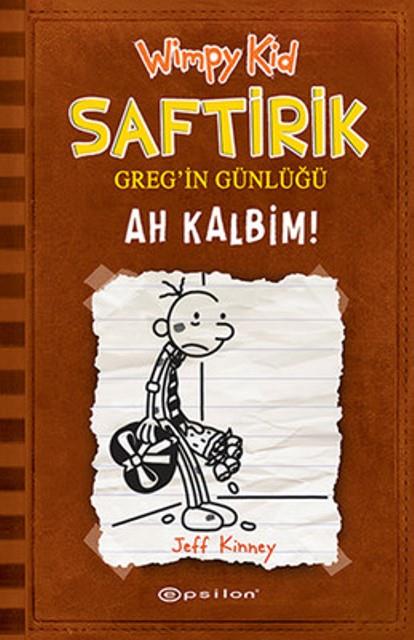 Ah Kalbim! - Saftirik Greg’in Günlüğü 7