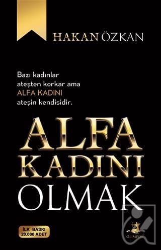 Alfa Kadını Olmak