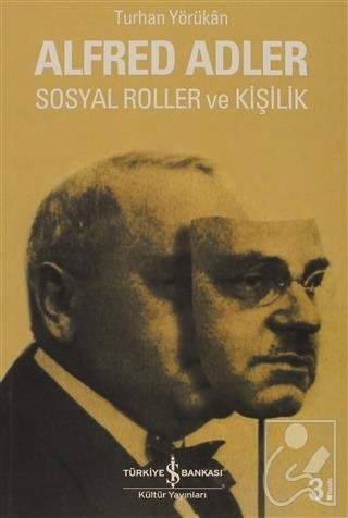 Alfred Adler Sosyal Roller ve Kişilik