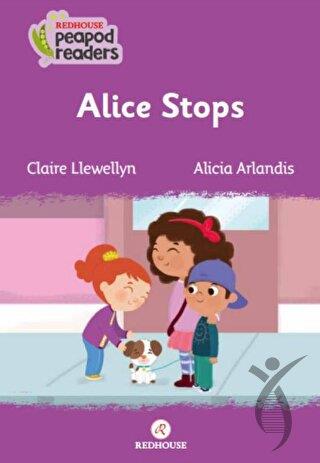Alice Stops