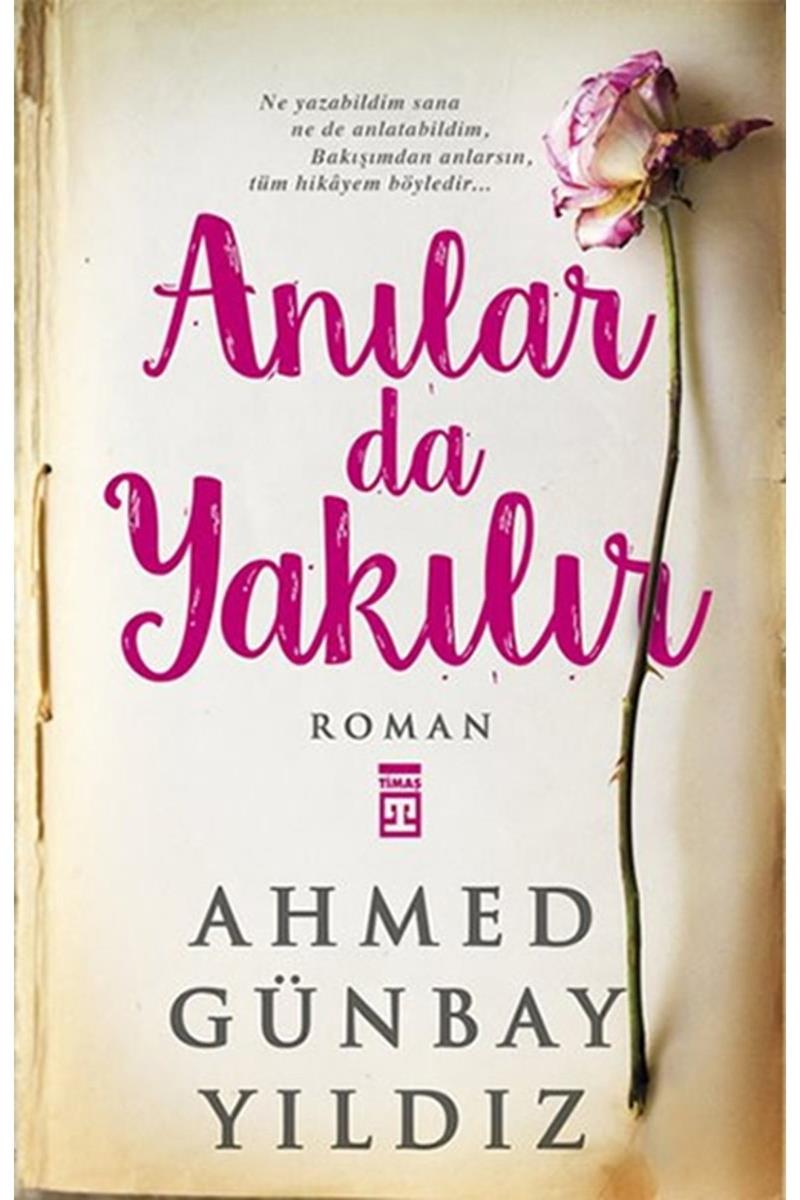 Anılar da Yakılır
