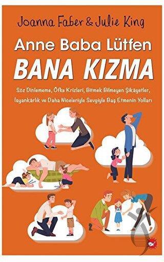Anne Baba Lütfen Bana Kızma