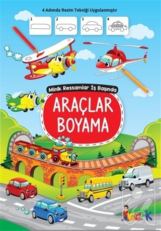 Araçlar Boyama - Minik Ressamlar İş Başında