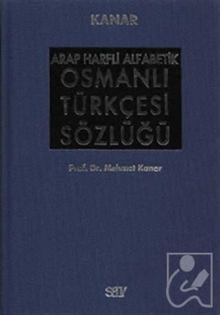 Arap Harfli Alfabetik Osmanlı Türkçesi Sözlüğü Büyük Boy