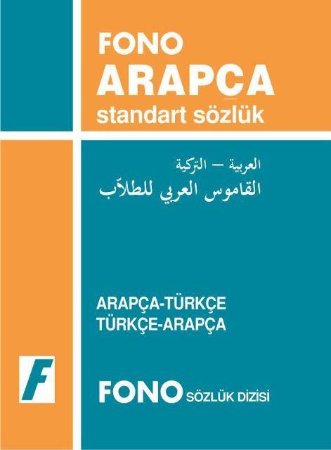 Arapça / Türkçe - Türkçe / Arapça Standart Sözlük