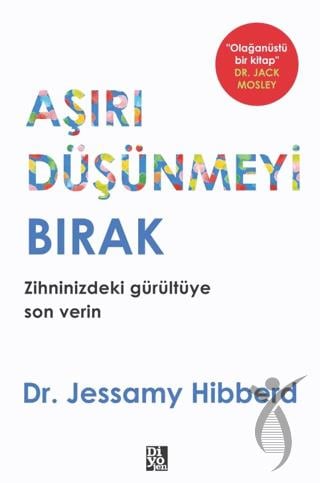 Aşırı Düşünmeyi Bırak