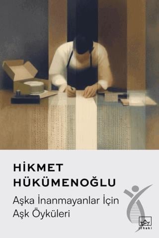 Aşka İnanmayanlar İçin Aşk Öyküleri