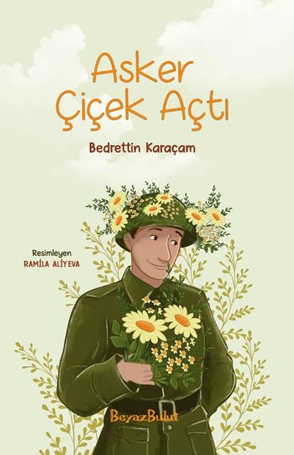 Asker Çiçek Açtı
