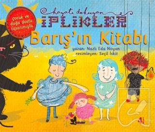 Barış'ın Kitabı - Hayatı Dokuyan İplikler