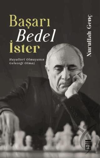 Başarı Bedel İster Hayalleri Olmayanın Geleceği Olamaz
