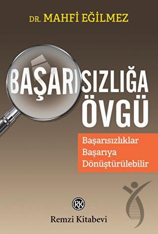 Başarısızlığa Övgü