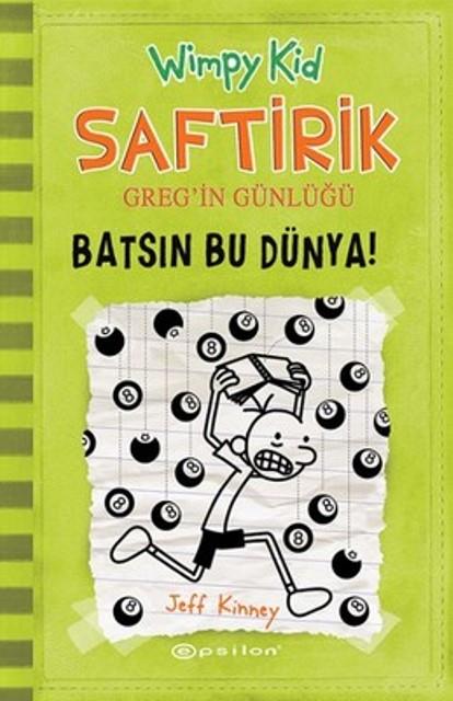 Batsın Bu Dünya! - Saftirik Greg’in Günlüğü 8
