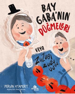 Bay Gaba’nın Düğmeleri veya Zuzubi Zuuu!