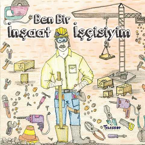 Ben Bir İnşaat İşçisiyim