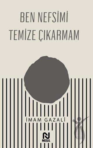 Ben Nefsimi Temize Çıkarmam