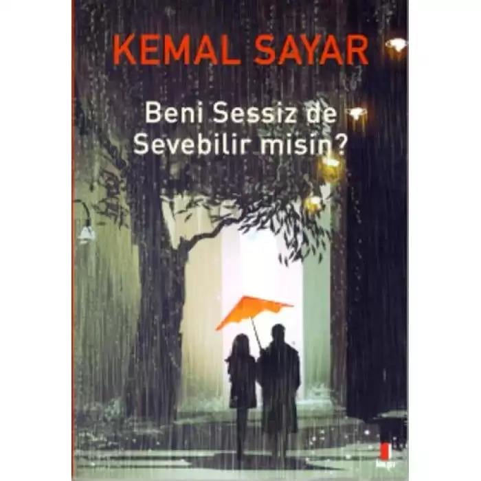 Beni Sessiz de Sevebilir misin?