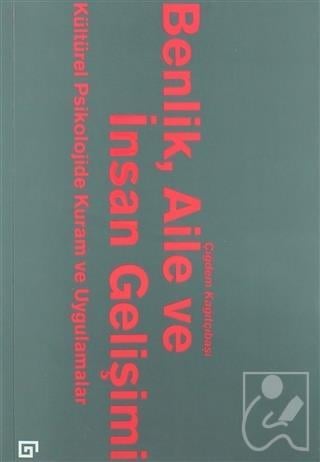 Benlik, Aile ve İnsan Gelişimi