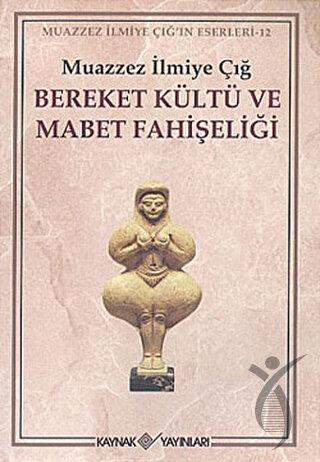 Bereket Kültü ve Mabet Fahişeliği