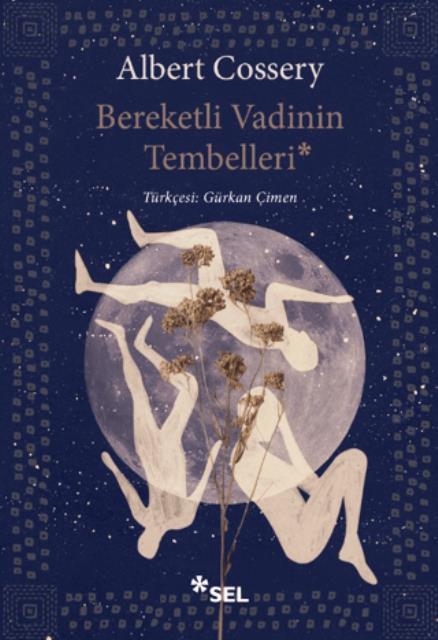 Bereketli Vadinin Tembelleri