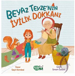 Beyaz Teyzenin İyilik Dükkanı