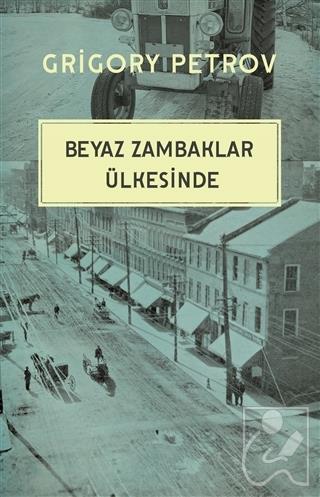 Beyaz Zambaklar Ülkesinde