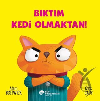 Bıktım Kedi Olmaktan!