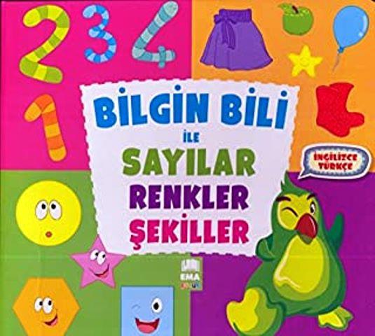 Bilgin Bili ile Sayılar Renkler Şekiller