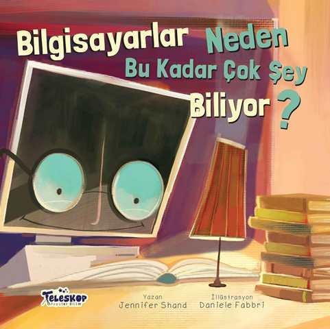 Bilgisayarlar Neden Bu Kadar Çok Şey Biliyor?