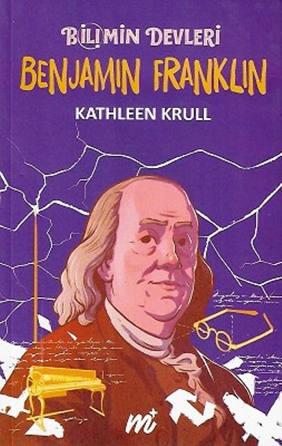 Bilimin Devleri Benjamin Franklin
