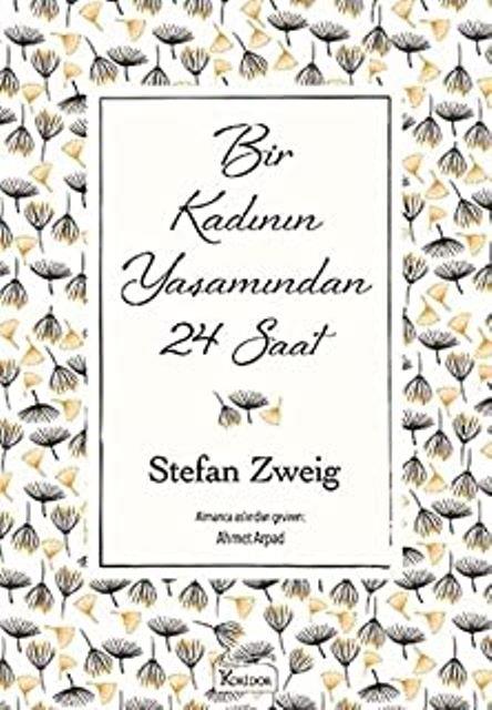 Bir Kadının Yaşamından 24 Saat (Bez Ciltli)