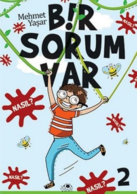 Bir Sorum Var - Nasıl?