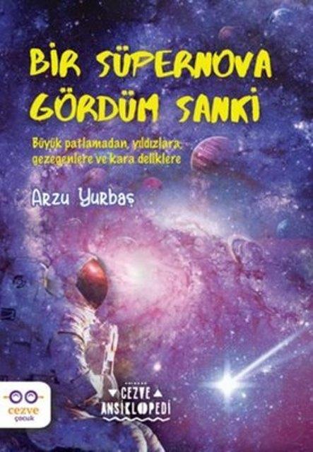 Bir Süpernova Gördüm Sanki